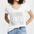 Drunk Lives Matter St Patricks Day Beer Drinking  Women's Jersey Short Sleeve Deep V-Neck Tshirt