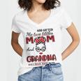 God Gifted Me Two Titles Mom And Grandma Mothers Day Women's Jersey Short Sleeve Deep V-Neck Tshirt