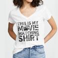 This Is My Movie Watching Family Moving Night Women's Jersey Short Sleeve Deep V-Neck Tshirt