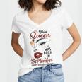 Womens This Queen Was Born In September Happy Birthday To Me Women's Jersey Short Sleeve Deep V-Neck Tshirt Womens This Queen Was Born In September Happy Birthday To Me Women's Jersey Short Sleeve Deep V-Neck Tshirt