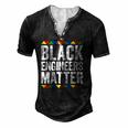 Black Engineers Matter Black Pride Men's Henley T-Shirt Black