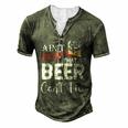 Aint Nothing That A Beer Cant Fix V3 Men's Henley T-Shirt Green