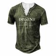 Definition Of Dissent Differ In Opinion Or Sentiment Men's Henley T-Shirt Green