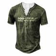 Does Not Play Well With Others Men's Henley T-Shirt Green