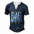 Black Engineers Matter Black Pride Men's Henley T-Shirt Navy Blue