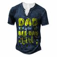 Dad Of The Bee Day Girl Birthday Family Men's Henley T-Shirt Navy Blue