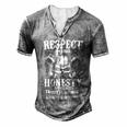 Respect Is Earned Loyalty Is Returned Men's Henley T-Shirt Grey
