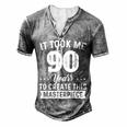 It Took Me 90 Years Masterpiece 90Th Birthday 90 Years Old Men's Henley T-Shirt Grey