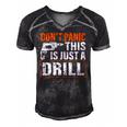 Don&8217T Panic This Is Just A Drill Funny Tool Diy Men Men's Short Sleeve V-neck 3D Print Retro Tshirt Black