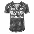 Im Sure Drunk Me Had Her Reasons Funny Retro Vintage Men's Short Sleeve V-neck 3D Print Retro Tshirt Grey