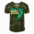Rock Climbing Climber Less Talk More Chalk Gift Men's Short Sleeve V-neck 3D Print Retro Tshirt Green