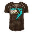 Rock Climbing Climber Less Talk More Chalk Gift Men's Short Sleeve V-neck 3D Print Retro Tshirt Brown