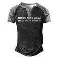 Does Not Play Well With Others Men's Henley Shirt Raglan Sleeve 3D Print T-shirt Black Grey