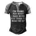 Im Sorry For What I Said When You Tried To Wake Me Up Men's Henley Shirt Raglan Sleeve 3D Print T-shirt Black Grey