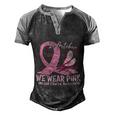 In October We Wear Pink Ribbon Breast Caner Men's Henley Shirt Raglan Sleeve 3D Print T-shirt Black Grey