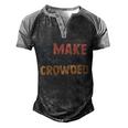 Make Heaven Crowded Christian Faith In Jesus Christ Our Lord Gift Men's Henley Shirt Raglan Sleeve 3D Print T-shirt Black Grey