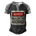 May Contain Alcohol Funny Alcohol Drinking Party  Men's Henley Shirt Raglan Sleeve 3D Print T-shirt Black Grey