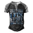 Thats What I Do I Fix Stuff And I Know Things Funny Saying Men's Henley Shirt Raglan Sleeve 3D Print T-shirt Black Grey