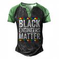 Black Engineers Matter Black Pride Men's Henley Raglan T-Shirt Black Green