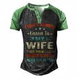 I Dont Always Listen To My Wife-Funny Wife Husband Love Men's Henley Shirt Raglan Sleeve 3D Print T-shirt Black Green