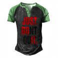 Just Dont Quit  Gym Fitness Motivation  Men's Henley Shirt Raglan Sleeve 3D Print T-shirt Black Green