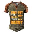 This Guy Is Going To Be Daddy Promoted To Daddy Fathers Day Gift Men's Henley Shirt Raglan Sleeve 3D Print T-shirt Brown Orange