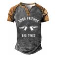 Good Friends Bad Times Drinking Buddy Men's Henley Raglan T-Shirt Grey Brown