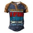 I Fix Stuff And I Know Things Thats What I Do Funny Saying Men's Henley Shirt Raglan Sleeve 3D Print T-shirt Blue Brown