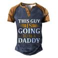 This Guy Is Going To Be A Daddy Father To Be Gift Men's Henley Shirt Raglan Sleeve 3D Print T-shirt Blue Brown