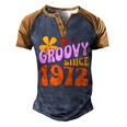 50Th Birthday Groovy Since 1972 Men's Henley Shirt Raglan Sleeve 3D Print T-shirt Brown Orange