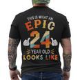 24Th Birthday For 24 Years Old Epic Looks Like Men's T-shirt Back Print