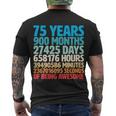 75 Years Of Being Awesome Birthday Time Breakdown Tshirt Men's Crewneck Short Sleeve Back Print T-shirt