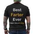 Best Farter Ever Oops I Meant Father Fathers Day Men's Crewneck Short Sleeve Back Print T-shirt