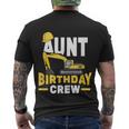 Construction Birthday Party Digger Aunt Birthday Crew Men's T-shirt Back Print