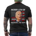 Funny Biden Confused Merry Happy 4Th Of You KnowThe Thing Tshirt Men's Crewneck Short Sleeve Back Print T-shirt