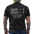 Grave 0 Jesus 1 He Has Risen Jesus Religious Easter Christ Men's Crewneck Short Sleeve Back Print T-shirt