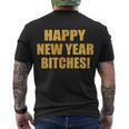 Happy New Year Bitches Men's Crewneck Short Sleeve Back Print T-shirt