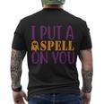 I Put A Spell On You Halloween Quote V3 Men's Crewneck Short Sleeve Back Print T-shirt