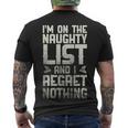 Im On The Naughty List And I Regret Nothing Men's Crewneck Short Sleeve Back Print T-shirt