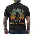 Its Not A Dad Bod Its A Father Figure Dad Bod Father Figure Men's T-shirt Back Print