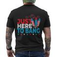 Just Here To Bang Shirt Red White Blue 4Th Of July Fireworks Men's Crewneck Short Sleeve Back Print T-shirt