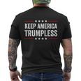 Keep America Trumpless Without Trump American Political Meaningful Gift Men's Crewneck Short Sleeve Back Print T-shirt