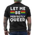 Let Me Be Perfectly Queer Men's Crewneck Short Sleeve Back Print T-shirt
