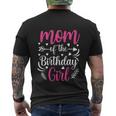 Mom Of The Birthday Girl Funny Mama Bday Party Men's Crewneck Short Sleeve Back Print T-shirt