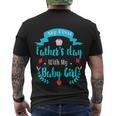 My 1St Fathers Day Baby Girl Men's Crewneck Short Sleeve Back Print T-shirt