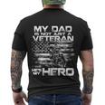 My Dad Veteran My Hero Veteran Support Funny Fathers Day Men's Crewneck Short Sleeve Back Print T-shirt