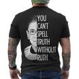 Notorious Rbg You Cant Spell Truth Without Ruth Men's Crewneck Short Sleeve Back Print T-shirt