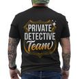 Private Detective Team Spy Investigator Investigation Cute Gift Men's Crewneck Short Sleeve Back Print T-shirt