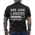 Shirt That Says Dad Joke Loading Gift Men's Crewneck Short Sleeve Back Print T-shirt