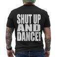 Shut Up And Dance Men's Crewneck Short Sleeve Back Print T-shirt